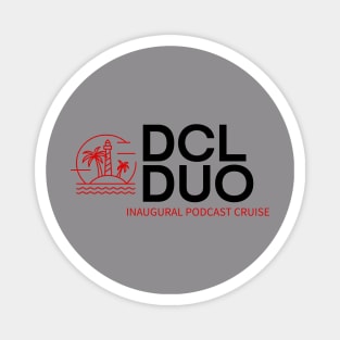 DCL Duo Inaugural Podcast Cruise Magnet